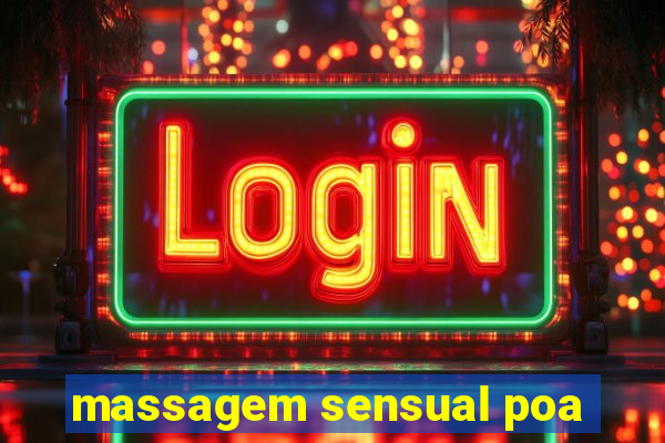 massagem sensual poa